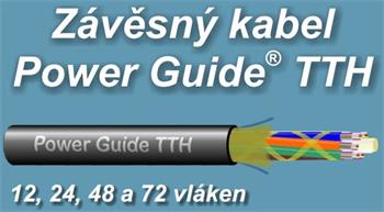 PowerGuide TTH, 24 vl. AW, 4x6 vl./trub., OD 9,0 mm